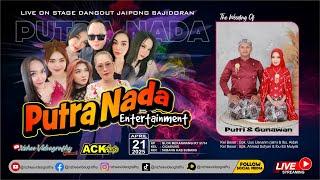 LIVE SIANG DANGDUT JAIPONG | PUTRA NADA | PERNIKAHAN PUTRI & GUNAWAN | SUBANG 21 APRIL 2025