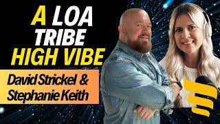 Manifesting in Today's World with Stephanie Keith of LOA Tribe TSOD Ep. 258