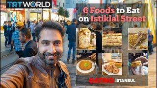 Eating Istanbul - Six meals for $60 on the iconic Istiklal street