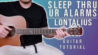 How to Play "sleep thru ur alarms" by lontalius on Guitar for Beginners *FULL SONG + TABS*