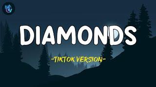 Rihanna - Diamonds (Tiktok Version) | Lyrics