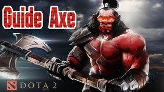 Dota 2 - Guide Axe