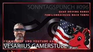 Vesariius Gamerstube - Stream und Youtube Ausblick - Sonntagspunch #096