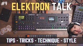 Elektron Talk: Singing into the Octatrack, Performance Template Tweaks, Prepping for a show