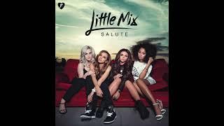 They Just Don't Know You (Extended Version) - Little Mix