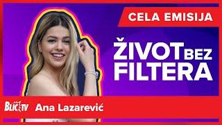 KAKO IZGLEDA ŽIVOT ANE LAZAREVIĆ? - Emisija ŽIVOT BEZ FILTERA na Blic TV