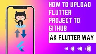 How to upload Flutter project on GitHub