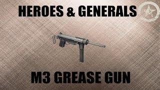 M3 GREASE GUN "ЛУЧШИЙ ПП 1 УРОВНЯ?" [HEROES & GENERALS]