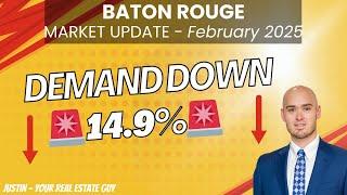  February 2025 Greater Baton Rouge Housing Market Update | What Buyers & Sellers Need to Know!