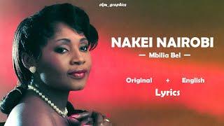 Nakei Nairobi - Mbilia Bel (Original and English Lyrics)