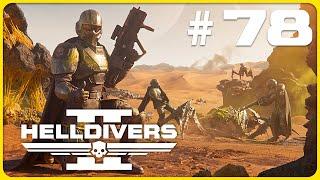 ВОЗРОЖДЕНИЕ ОНЛАЙНА?  ПАТЧ ЧТО ВЕРНЕТ ВЕСЕЛЬЕ? ЧТО!?⭐ HELLDIVERS 2 #78 ⭐ ПРОХОЖДЕНИЕ