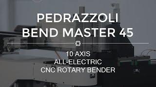 Pedrazzoli Bend Master 45 - All-Electric CNC Rotary Mandrel Bender - Quantum Machinery