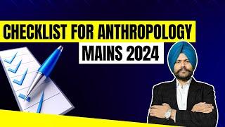 Important Topics for Anthropology UPSC Mains 2024  , Checklist for UPSC Mains