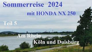  Mit der #Honda#NX250 hinunter zum Rhein ... Kurzbesuch in #Köln und #Duisburg Industriegebiet