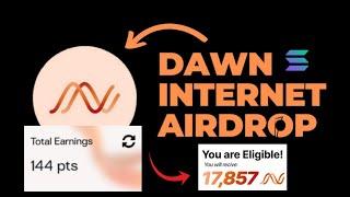 Dawn Airdrop Claim - Full Guide On How To Earn The Dawn Airdrop Point