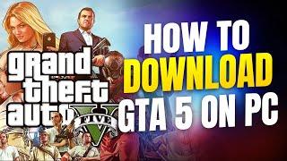 How To Download GTA 5  on PC Desktop | FAST GUIDE!