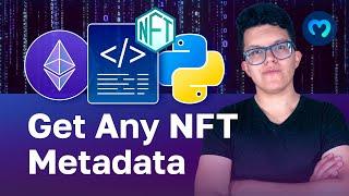 Get Any NFT Metadata On Any Contract | Moralis Documentation | Web3 NFT API with Python & React