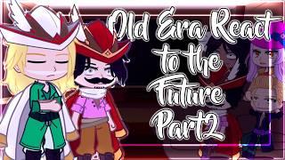 Old Era react to the Future | One Piece | Part 2 | GCRV