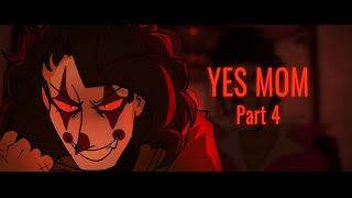 Yes Mom - Part 4 - Animation