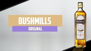 Bushmills Original Irish Whiskey | The Whiskey Dictionary