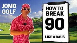 How to Break 90 Guaranteed - The Joy Of Missing Out