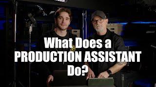 What Does a Film PRODUCTION ASSISTANT Do?