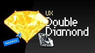 Double Diamond explained