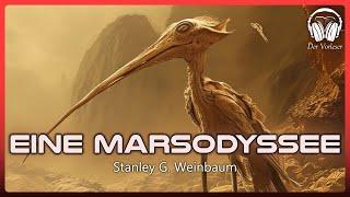 Eine Marsodyssee (Stanley G. Weinbaum) | Komplettes SciFi Hörbuch