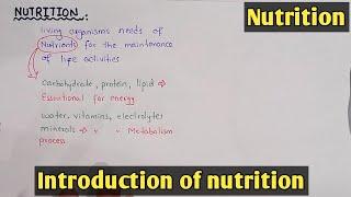 introduction to nutrition | Class 11 Biology