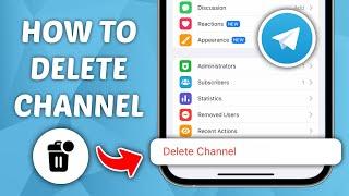 How to Delete A Channel on Telegram - Quick and Easy Guide!