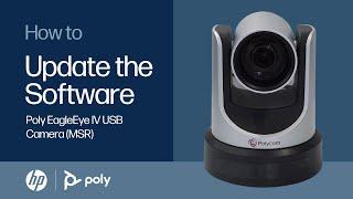 How to Update the Software on an EagleEye IV USB Camera (MSR) | HP Support