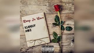 KB Mike - Deep In Love (Official Audio)