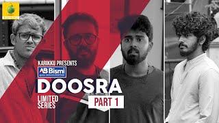 Ajmal Bismi Doosra | Part-1 | Limited Series  | Karikku