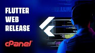 Host Flutter web app on Cpanel | Flutter Web Release