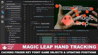 AR Hand Tracking with  Magic Leap - Adding Key Points Functionality with Finger Prefabs