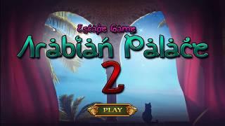 Escape Game Arabian Palace 2 Walk Through - New Escape games -FirstEscapeGames