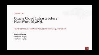 How to connect to HeatWave DB Systems via OCI SQL Worksheet