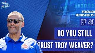 Do You Still Trust In Troy? | Woodward Pistons EP 48