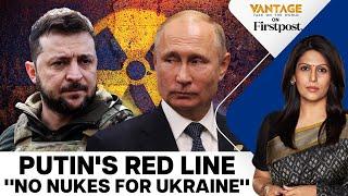 Putin Says He'll Use "Everything" if Ukraine Gets Nukes | Vantage With Palki Sharma