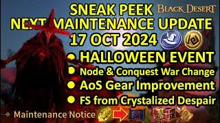 HALLOWEEN EVENT, FS from Crystalized Despair, War Change (BDO Sneak Peek, 17 Oct 2024) Update