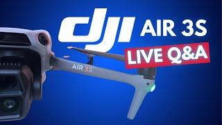 DJI Air 3S - LIVE Q&A!