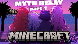 【MYTH RELAY】One Last Minecraft Trip. #holomyth