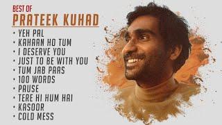 Best of Prateek Kuhad | Prateek Kuhad Playlist | Prateek Kuhad soulful Jukebox | MusicVerse