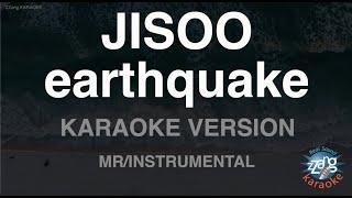 JISOO-earthquake (MR/Instrumental) (Karaoke Version)