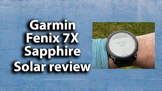 Garmin Fenix 7X Sapphire Solar review: Garmin's best GPS sports watch