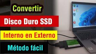 Convertir Disco Duro SSD interno en externo