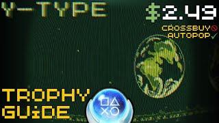 EASY 30 Minute $2 Autopop Platinum! | A Bibelot Y-Type Trophy Guide