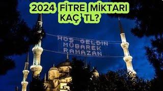 2024 Yılında Fitre Miktarı Ne Kadar? Ramazan Ayında Verilecek Fidye Miktarı Kaç TL?