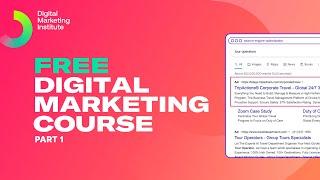 Free Digital Marketing Course Part 1 | Digital Marketing Tutorials | Digital Marketing Institute