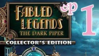 Fabled Legends: The Dark Piper (CE) - Ep1 - w/Wardfire